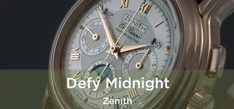  Defy Midnight Zenith
