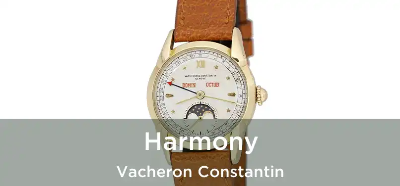  Harmony Vacheron Constantin
